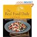The Real Food Daily Cookbook: Really Fresh, Really Good, Really Vegetarian