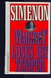 Maigret loses his temper