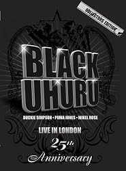Black Uhuru: Live in London - 25th Anniversary