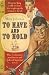 Books : To Have and To Hold