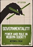 Governmentality : power and rule in modern society