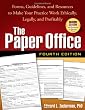 The Paper Office, Fourth Edition: Forms, Guidelines, and Resources to Make Your Practice Work Ethically, Legally, and Profitably (The Clinician's Toolbox)
