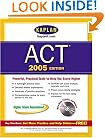 Kaplan ACT 2005 with CD-ROM (Kaplan ACT (Book & CD-Rom))