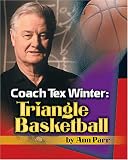 Coach Tex Winter: Triangle Basketball