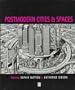 Postmodern Cities and Spaces