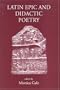 Latin Epic and Didactic Poetry