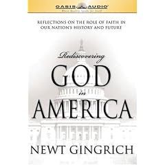 Rediscovering God in America: Reflections on the Role of Faith in Our Nation's History and Future