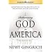 Rediscovering God in America: Reflections on the Role of Faith in Our Nation's History and Future