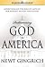 Rediscovering God in America: Reflections on the Role of Faith in Our Nation's History and Future