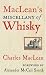 MacLean's Miscellany of Whisky