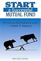 Start a Successful Mutual Fund: The Step-by-Step Reference Guide to Make It Happen