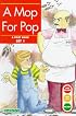 A Mop for Pop (Get Ready Get Set Read)
