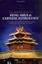The ImperialGuide to Feng Shui & Chinese Astrology: The Only Authentic Translation from the Original Chinese