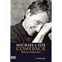 Comeback - Parkinson wird nicht siegen von Michael J. Fox