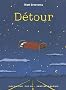 D�tour : Et autres histoires
