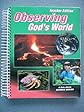 Observing God's World Teacher Edition (A Beka Science Book)
