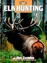 Elk Hunting (The Complete Hunter)