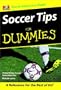 SOCCER TIPS FOR DUMMIES