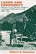 Labor and Community: Mexican Citrus Worker Villages in a Southern California County, 1900-1950 (Statue of Liberty Ellis Island)