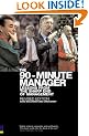 90-Minute Manager: Lessons from the Sharp End of Management