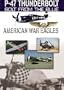 American War Eagles: P-47 Thunderbolt - Bolt From the Blue
