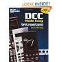 Dcc Made Easy: Digital Command Control for Your Model Railroad (Model Railroader Books)