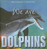 We Are Dolphins (We Are...)