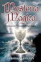 Mysteria Magica: Fundamental Techniques of High Magick (Llewellyn's Aurum Solis Series)