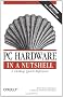 PC Hardware in a Nutshell (en anglais)