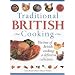 Traditional British Cooking: The Best of British Cooking: A Definitive Collection
