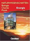 Produkt-Bild: Naturwissenschaften Biologie - Chemie - Physik - Westliche Bundesl&auml;nder: Energie: Sch&uuml;lerbuch: F&uuml;r den integrativen Lernbereich Naturwissenschaften