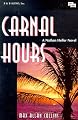 Carnal Hours: A Nathan Heller Novel (Nathan Heller Series, No 2) (Nathan Heller Series , No 2)