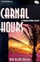 Carnal Hours: A Nathan Heller Novel (Nathan Heller Series, No 2) (Nathan Heller Mystery Series)