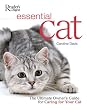 Essential Cat: The Essential Guide to Caring for Your Cat