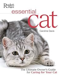 Essential Cat: The Essential Guide to Caring for Your Cat