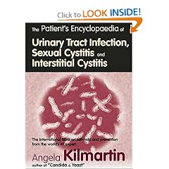 Patients Encyclopedia of Urinary Tract Infection, Sexual Cystitis and Interstitial... by Angela Kilmartin