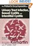 Patients Encyclopedia of Urinary Tract Infection, Sexual Cystitis and Interstitial Cystitis: The international bible on self-help