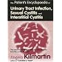 The Patient's Encyclopaedia of Urinary Tract Infection, Sexual Cystitis and Interstitial Cystitis