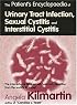 The Patient's Encyclopaedia of Urinary Tract Infection, Sexual Cystitis and Interstitial Cystitis