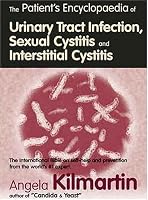 The Patient's Encyclopaedia of Urinary Tract Infection, Sexual Cystitis and Interstitial Cystitis