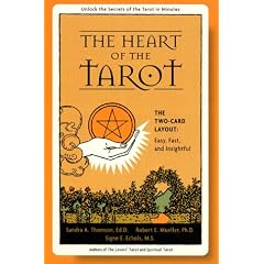 The Heart of the Tarot: The Two-card Layout - Easy, Fast and Insightful