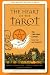 Book The Heart of the Tarot: The Two-card Layout: Easy, Fast, and Insightful
