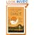 The Heart of the Tarot: The Two-card Layout: Easy, Fast, and Insightful