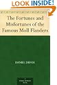 The Fortunes and Misfortunes of the Famous Moll Flanders
