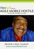 Agile, Mobile, Hostile