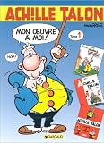  Greg Int�grale d'Achille Talon, tome 1 : Mon oeuvre � moi 