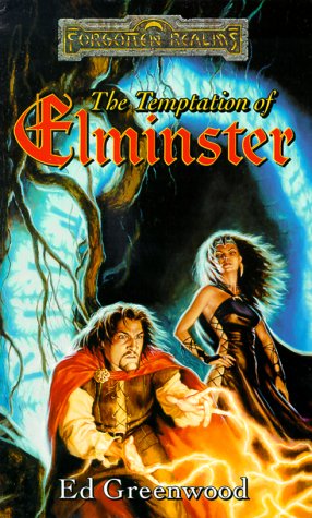 Cover image : The Temptation of Elminster (Forgotten Realms Novel: Elminster Trilogy)
