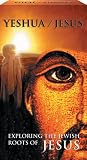 Yeshua/Jesus:Exploring Jewish Roots [VHS]