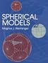 Spherical Models
