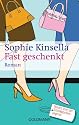 Fast geschenkt: Roman